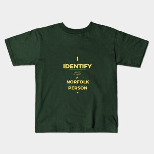 I identify as a Norfolk Person Kids T-Shirt